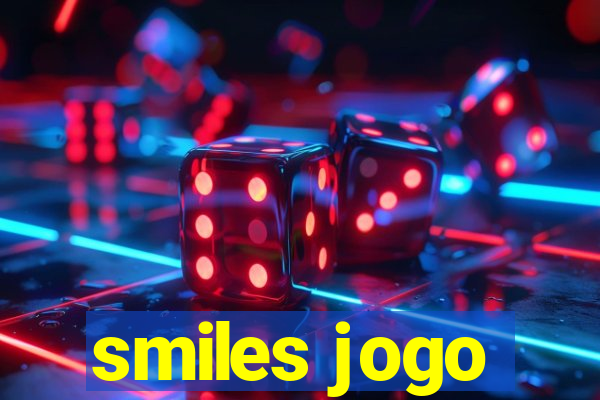 smiles jogo